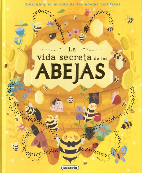 La vida secreta de las abejas ( Libro infantil)